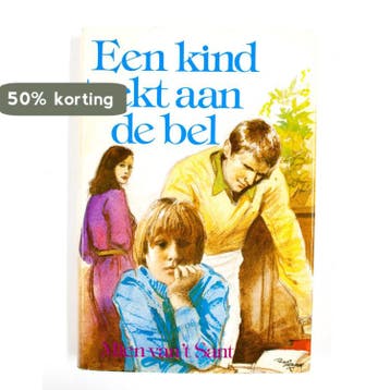 Kind trekt aan de bel - Mien van t Sant 9789025714185, Verzenden, Gelezen, Mien van 't Sant
