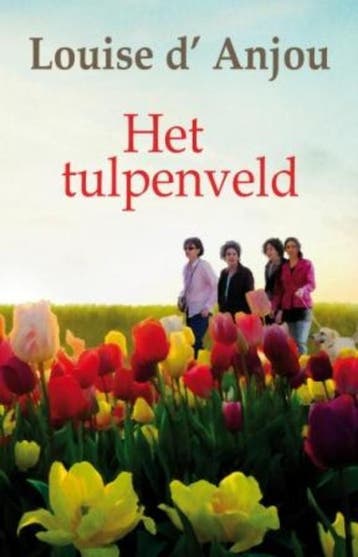 Het tulpenveld - Louise d Anjou 9789020530018, Verzenden, Gelezen, Louise d' Anjou
