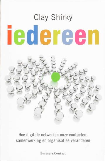 Iedereen - Clay Shirky 9789047000808, Verzenden, Gelezen, Clay Shirky