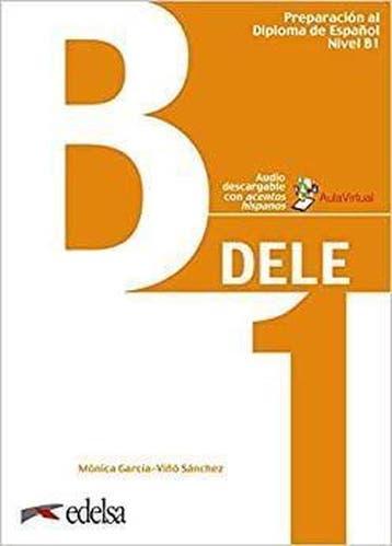 DELE; Preparación al Diploma de Español Nivel B1 - nuevo Lib, Verzenden, Gelezen, Monica Garcia-Vino