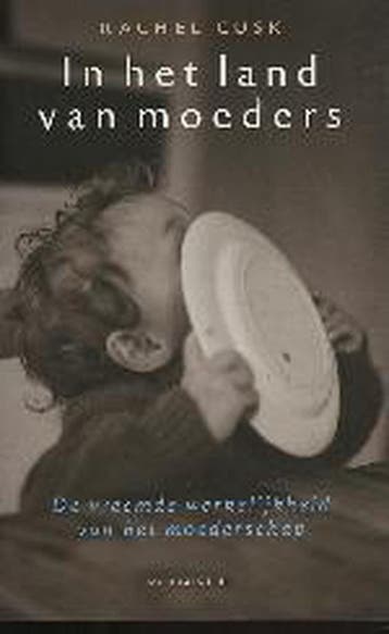 In het land van moeders - R. Cusk 9789023415770, Verzenden, Zo goed als nieuw, R. Cusk
