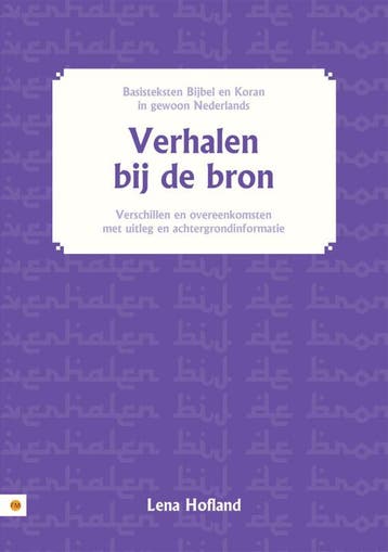 Verhalen bij de bron - Lena Hofland 9789048410071, Verzenden, Gelezen, Lena Hofland