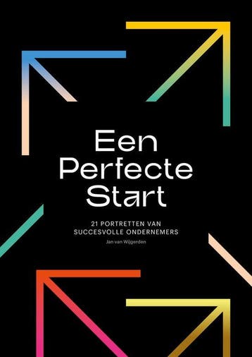 Een Perfecte Start - Jan Van Wijgerden 9789090360980, Boeken, Verzenden, Zo goed als nieuw, Jan Van Wijgerden