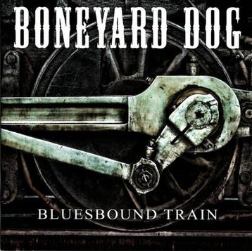 cd - Boneyard Dog - Bluesbound Train, Verzenden, Zo goed als nieuw