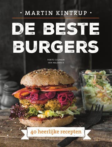 De beste burgers - Martin Kintrup 9789491853166, Verzenden, Zo goed als nieuw, Martin Kintrup