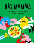 9780711292567 Big Mamma Italian Recipes in 30 Minutes, Verzenden, Nieuw, Big Mamma