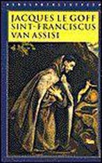 Sint-Franciscus van Assisi / Historische reeks 9789028418899, Boeken, Verzenden, Gelezen, J. Le Goff
