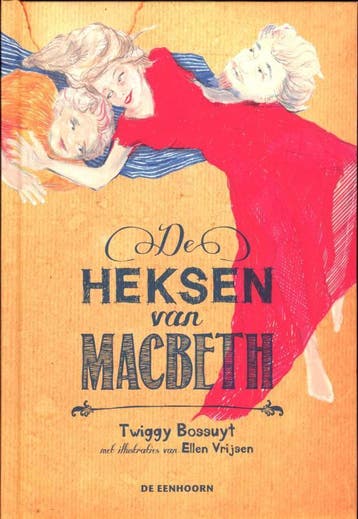 De heksen van MacBeth - Twiggy Bossuyt 9789058387356, Verzenden, Gelezen, Twiggy Bossuyt
