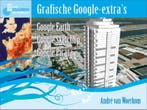 Grafische Google-extras 9789059403406 A. van Woerkom, Verzenden, Zo goed als nieuw, A. van Woerkom