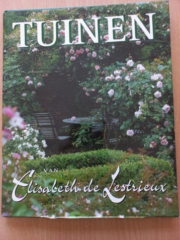 Tuinen van Elisabeth de Lestrieux - E. de Lestrieux, Verzenden, Gelezen, E. de Lestrieux