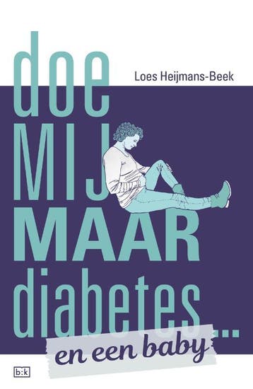 Doe Mij Maar Diabetes ... En Een Baby | Loes Heijmans-Beek, Ophalen of Verzenden, Nieuw, Loes Heijmans-Beek
