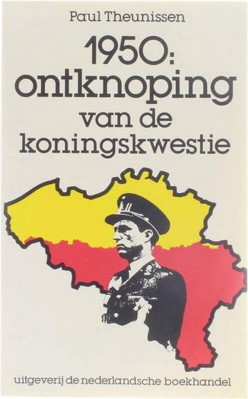 Negentienvijftig ontkn.koningskwestie - Theunissen, Boeken, Verzenden, Gelezen, Theunissen