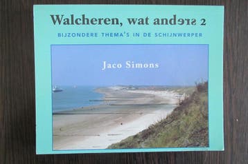 Walcheren, wat anders / 2 / Walcheren, wat anders / 2, Verzenden, Gelezen, J. Simons