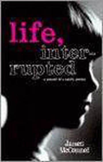 Life, Interrupted 9780755315031 James Mcconnel, Verzenden, Gelezen, James Mcconnel