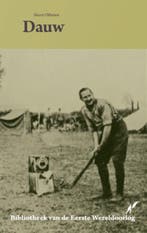 Dauw / Bibliotheek van de Eerste Wereldoorlog / 8, Verzenden, Zo goed als nieuw, Harry Oltheten