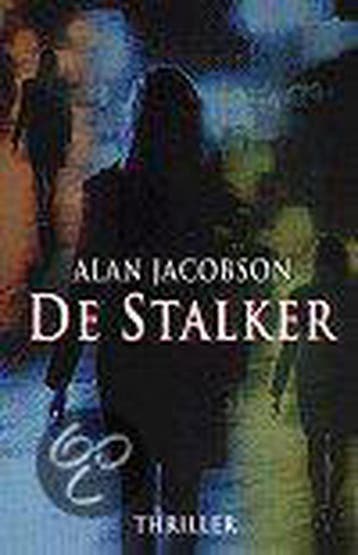 STALKER - Alan Jacobson 9789022525203, Verzenden, Gelezen, Alan Jacobson