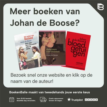 Alle dromen van de wereld - Johan de Boose 9789029074759, Boeken, Verzenden, Gelezen, Johan de Boose