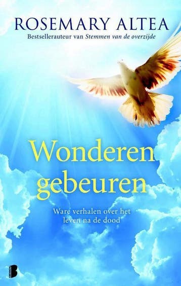 Wonderen gebeuren - Rosemary Altea - 9789022560174 - Paperba, Boeken, Verzenden, Nieuw