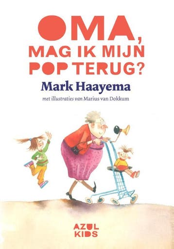 Oma, mag ik mijn pop terug ? 9789082283402 Mark Haayema, Verzenden, Gelezen, Mark Haayema