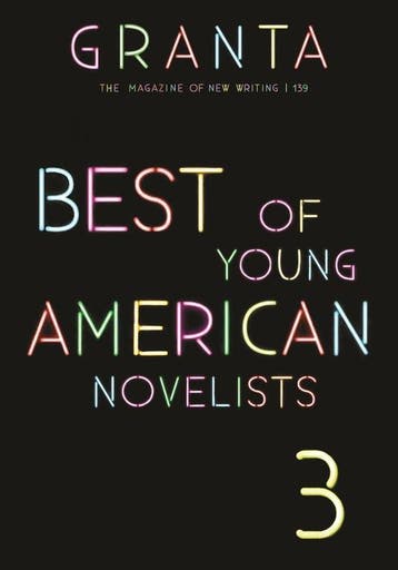 Granta 139:Best of Young American Novelists 3 - Sigrid, Verzenden, Gelezen, Sigrid Rausing