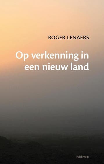 Op verkenning in een nieuw land - Lenaers Roger, Verzenden, Gelezen, Lenaers Roger