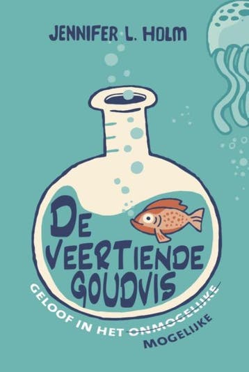 De Veertiende Goudvis | Jennifer L. Holm | Nieuw, Ophalen of Verzenden, Nieuw, Jennifer L. Holm