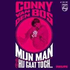 vinyl single 7 inch - Conny Van Den Bos - Mijn Man / Hij..., Verzenden, Zo goed als nieuw, 7 inch, Pop