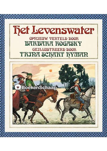Het levenswater Barbara Rogasky, Trina Schart Hyman, Boeken, Verzenden, Gelezen