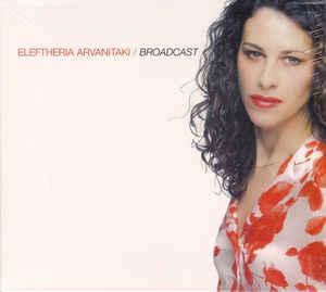 cd digi - Eleftheria Arvanitaki - Broadcast, Verzenden, Zo goed als nieuw