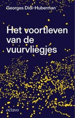 Het voortleven van de vuurvliegjes | 9789490334345 | Georges, Zo goed als nieuw, Georges Didi-Huberman