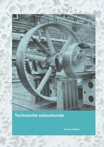 Technische Natuurkunde 9789464180107, Zo goed als nieuw