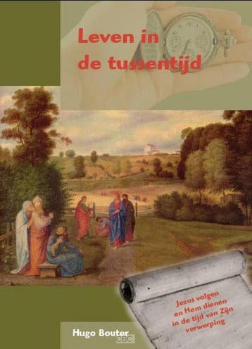 LEVEN IN DE TUSSENTIJD - H. Bouter 9789070926540, Verzenden, Zo goed als nieuw, H. Bouter