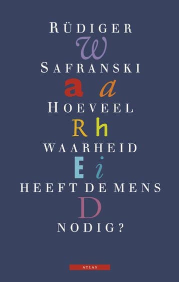 Hoeveel waarheid heeft de mens nodig - Rüdiger Safranski, Verzenden, Gelezen, Rüdiger Safranski