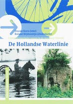 De Hollandse Waterlinie / Cultuurhistorische routes in de, Verzenden, Zo goed als nieuw, D. Koen