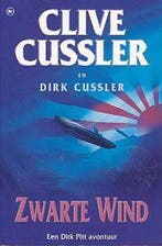 Zwarte wind 9789044331677 Clive Cussler, Verzenden, Zo goed als nieuw, Clive Cussler
