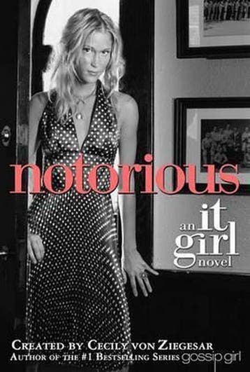 The It Girl #2: Notorious - Cecily von Ziegesar, Verzenden, Gelezen, Cecily von Ziegesar