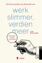 Werk slimmer, verdien meer! 9789463939850 Ilse Dieltjens, Verzenden, Zo goed als nieuw, Ilse Dieltjens