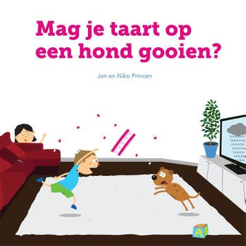 Mag je taart op een hond gooien? - Niko Princen, Verzenden, Zo goed als nieuw, Niko Princen