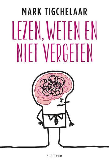 Lezen, weten en niet vergeten - Mark Tigchelaar, Verzenden, Zo goed als nieuw, Mark Tigchelaar