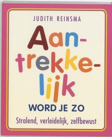 Aantrekkelijk Word Je Zo - Reinsma, Verzenden, Gelezen
