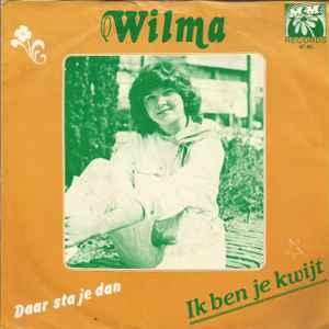 vinyl single 7 inch - Wilma - Ik Ben Je Kwijt, Verzenden, Zo goed als nieuw, 7 inch, Nederlandstalig