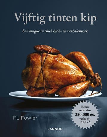 Vijftig tinten kip (Goed), Verzenden, Gelezen, F.L. Fowler