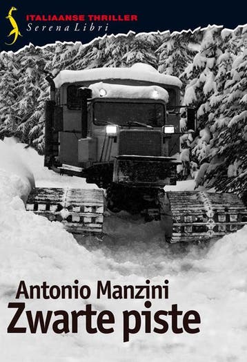 Zwarte piste - Antonio Manzini 9789076270791, Verzenden, Zo goed als nieuw, Antonio Manzini