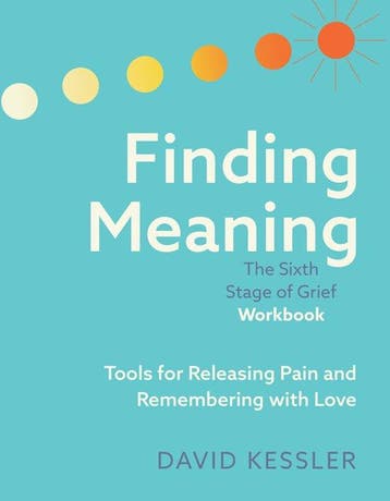 9781962305297 Finding Meaning: The Sixth Stage of Grief W..., Verzenden, Nieuw, David Kessler
