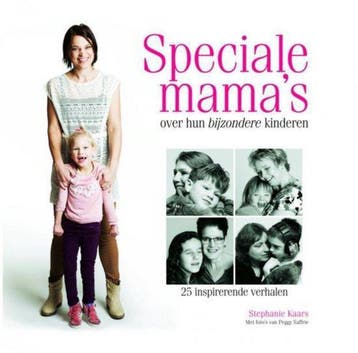 Speciale mamas - Stephanie Kaars 9789402130294, Verzenden, Zo goed als nieuw, Stephanie Kaars