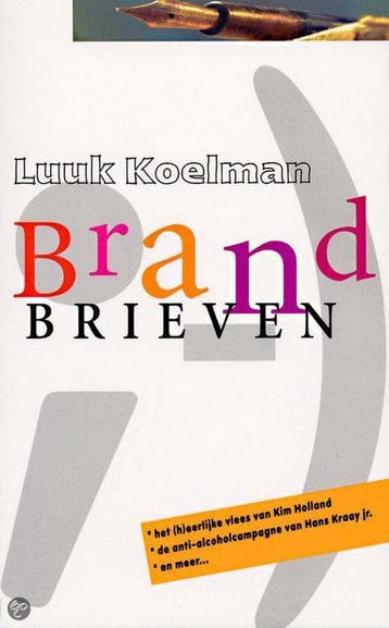 Brandbrieven - Luuk Koelman 9789022540657, Boeken, Verzenden, Gelezen, Luuk Koelman
