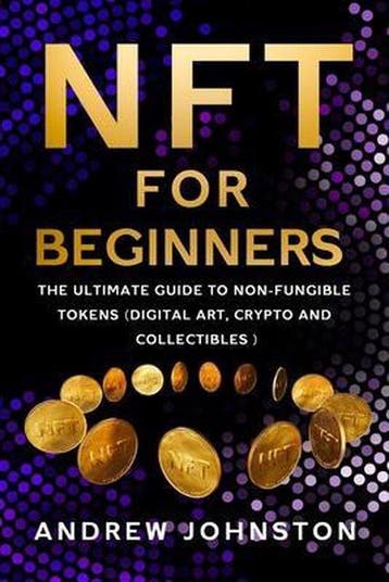 NFT for Beginners - Andrew Johnston 9798747413016, Verzenden, Zo goed als nieuw, Andrew Johnston