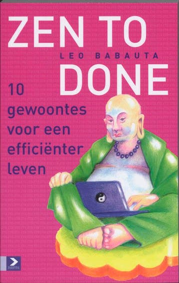 Zen to done - L. Babauta 9789052616919, Verzenden, Zo goed als nieuw, L. Babauta