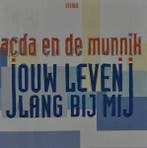 cd - Acda En De Munnik - Jouw Leven Lang Bij Mij, Verzenden, Zo goed als nieuw