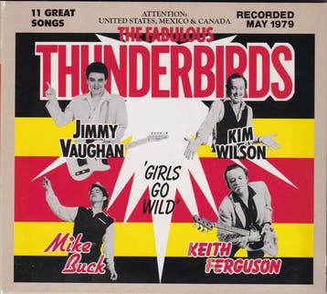 cd digi - The Fabulous Thunderbirds - Girls Go Wild, Verzenden, Zo goed als nieuw